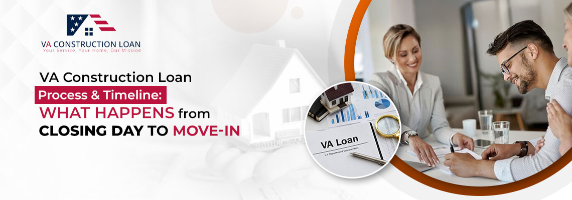 va construction loan process & timeline details