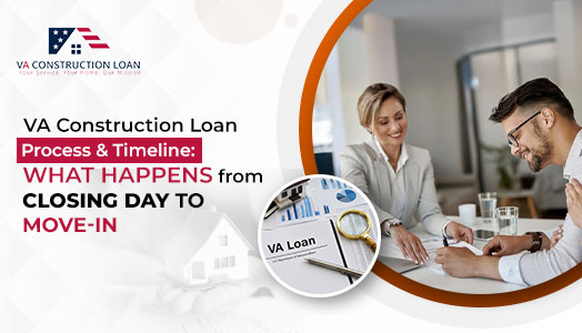 va construction loan process & timeline details for veterans